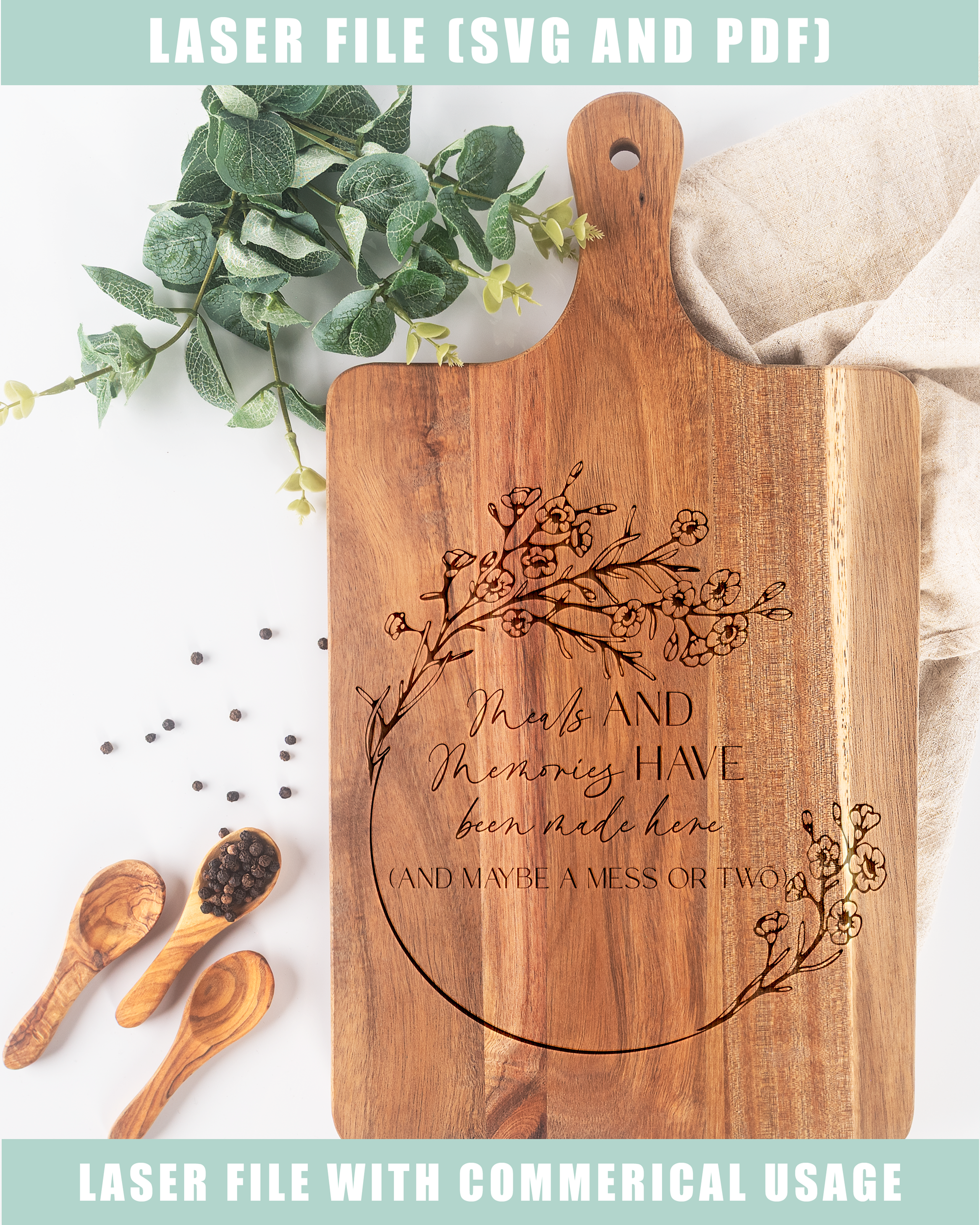 Meals and Memories Have Been Made Here (And Maybe a Mess or Two) Digital File