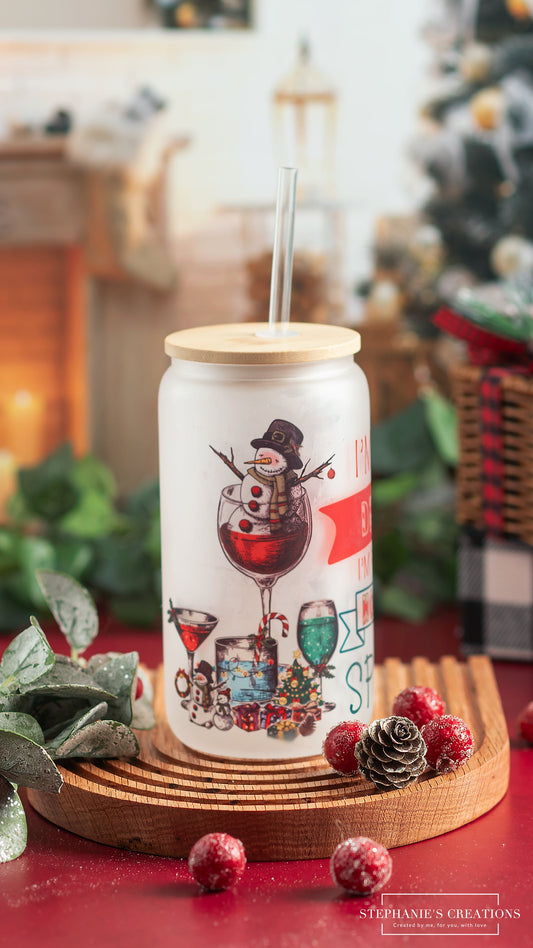 I'm Not Drunk, I'm in The Holiday Spirit Glass Can Tumbler Sublimation Digital File