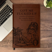 Funny Leatherette Journal | Notes to People That Got Me Fucked Up