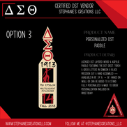 DST personalized paddle Option 3 with Greek letters stepping figure and line name in cream and crimson