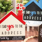 Said Yes to The Address Photo Prop Sign