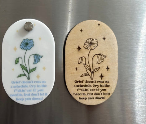 Grief Affirmation Digital File, Laser and UV Options